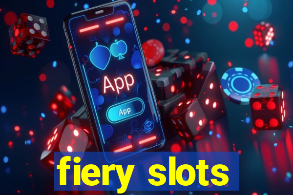 fiery slots